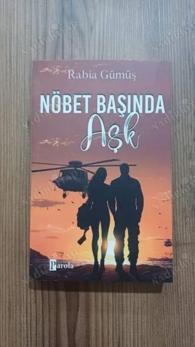Nöbet Başında Aşk - Rabia Gümüş