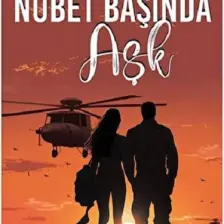 Nöbet Başında Aşk - Rabia Gümüş