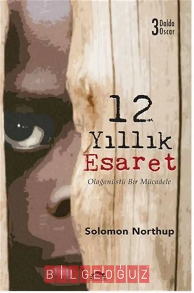 12 Yıllık Esaret-Solomon Northup