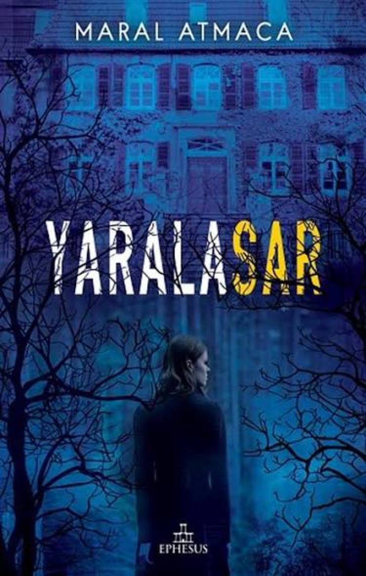 Yaralasar - Maral Atmaca