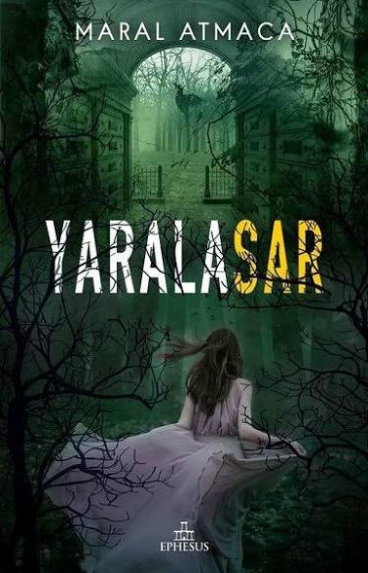 Yaralasar - Maral Atmaca