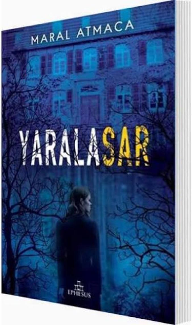 Yaralasar - Maral Atmaca