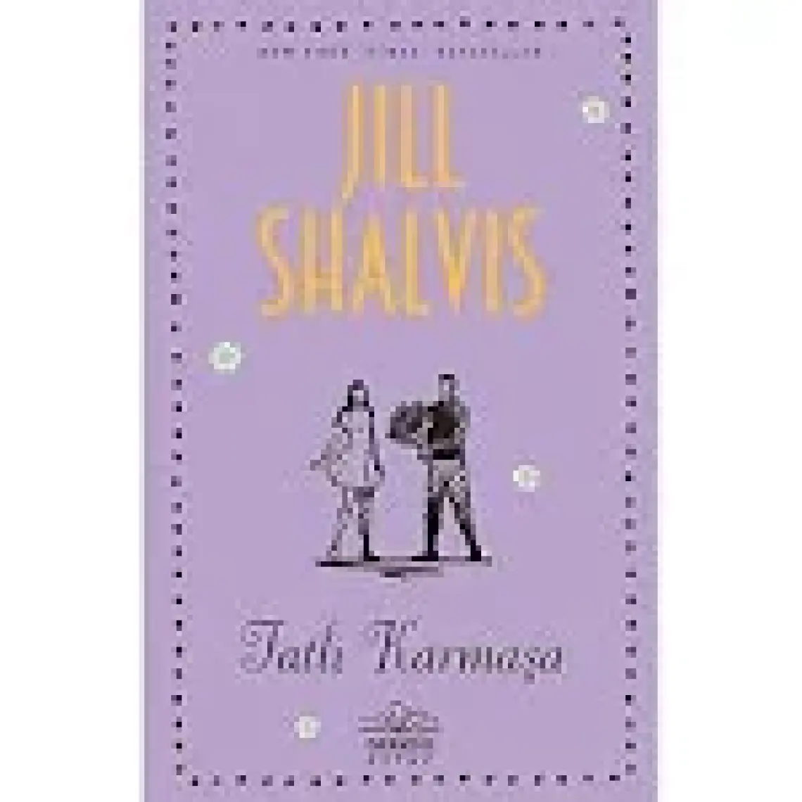 Tatlı Karmaşa - Jill Shalvis