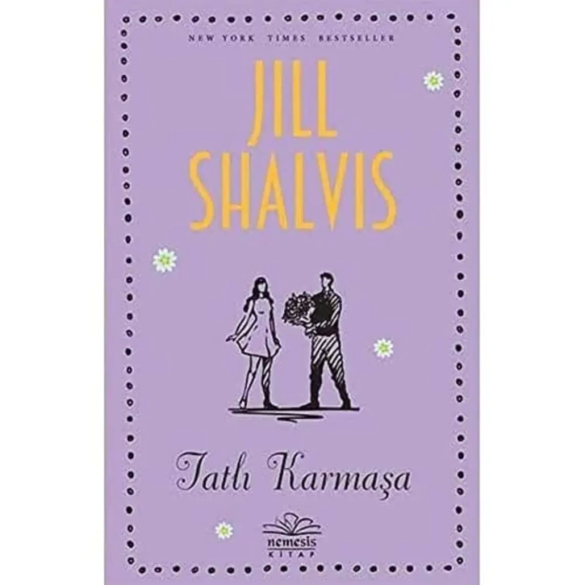 Tatlı Karmaşa - Jill Shalvis