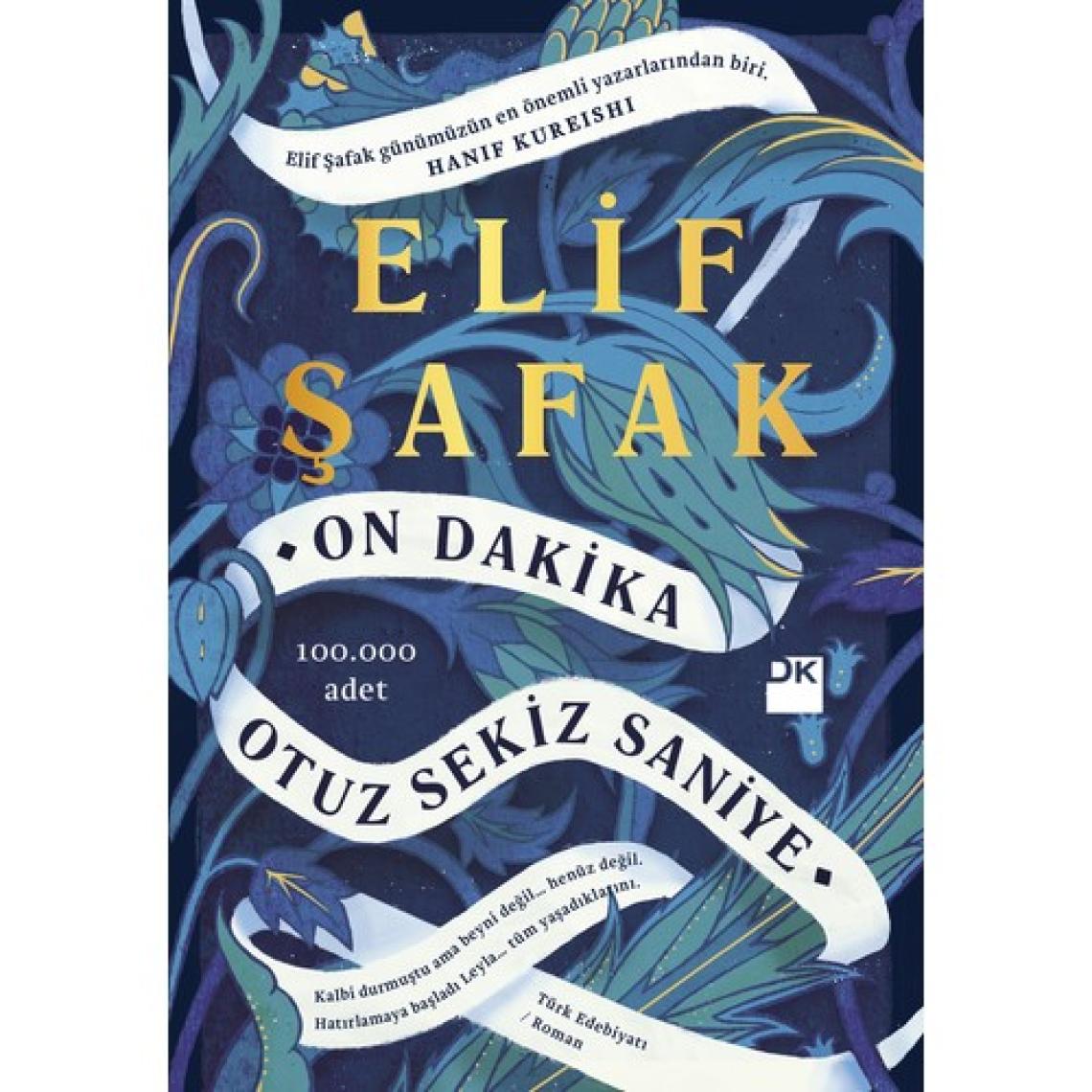 On Dakika: Otuz Sekiz Saniye - Elif Şafak