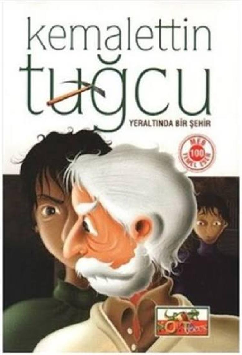 Yer Altında Bir Şehir - Kemalettin Tuğcu