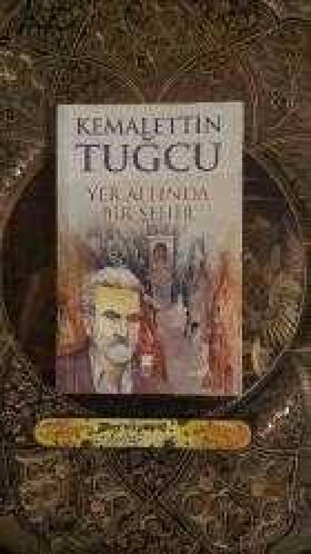 Yer Altında Bir Şehir - Kemalettin Tuğcu