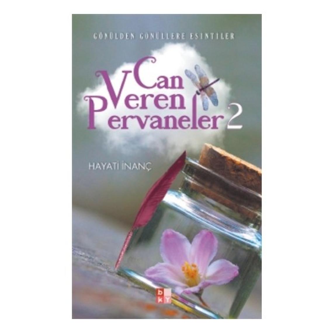 Can Veren Pervaneler 2 - Hayati İnanç