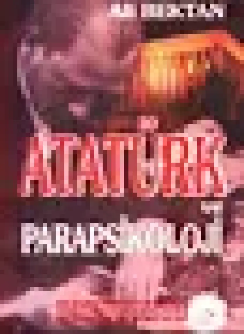 Atatürk ve Parapsikoloji