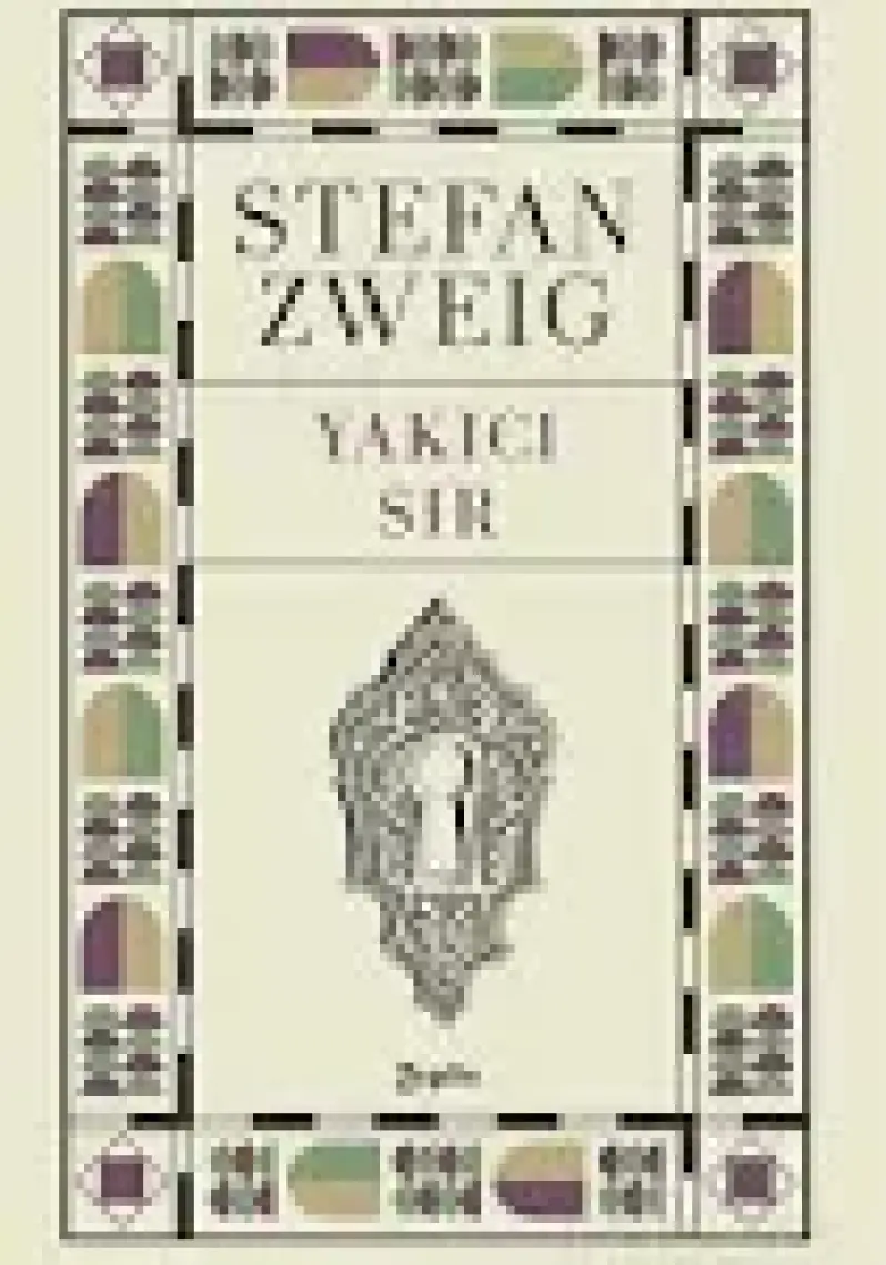 Yakıcı Sır - Stefan Zweig