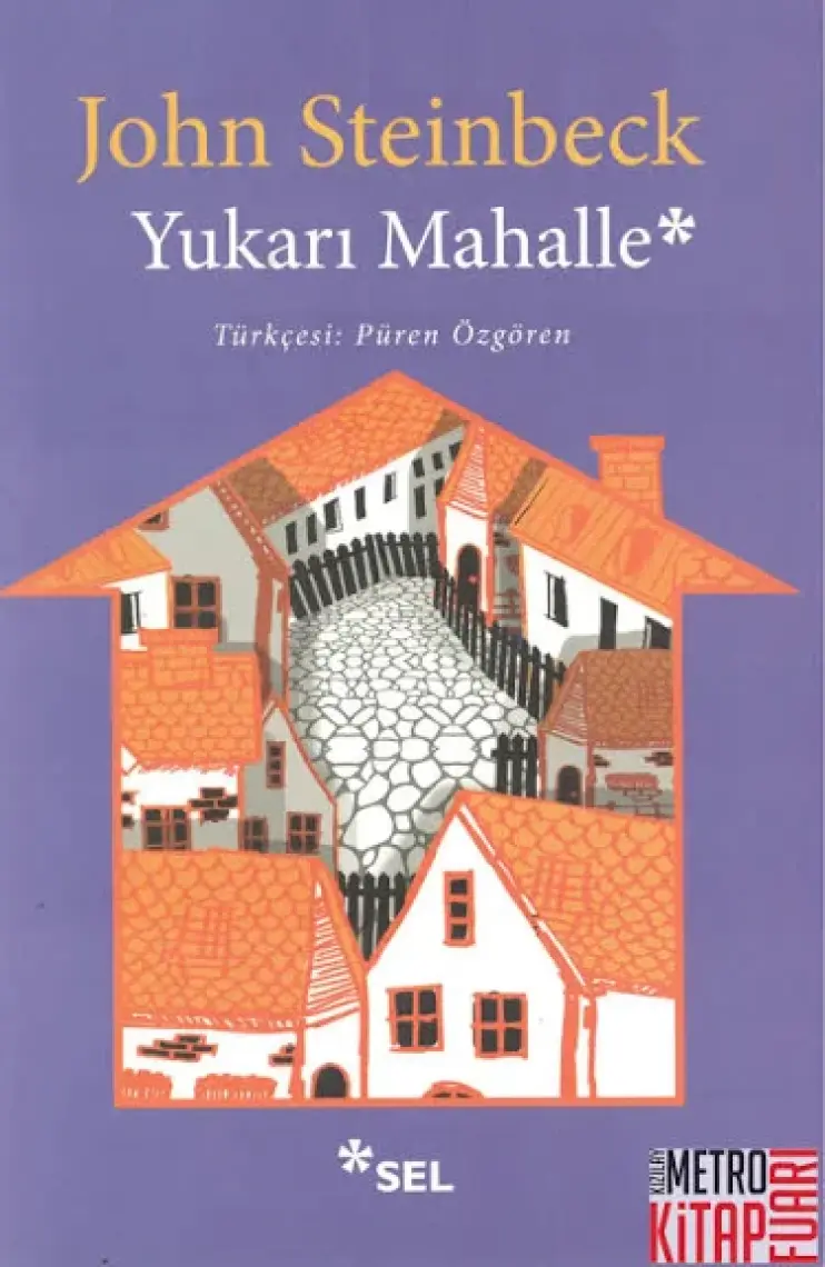 Yukarı Mahalle:Tortilla Flat - John Steinbeck