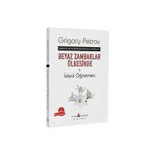 Beyaz Zambaklar Ülkesinde - Ideal Öğretmen