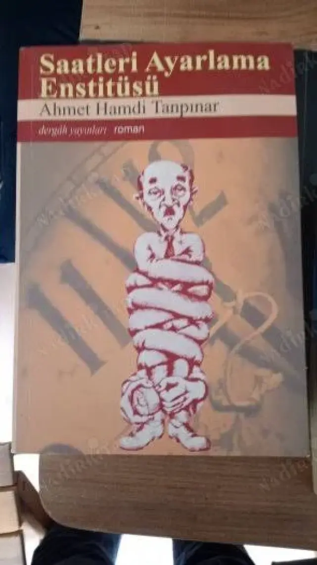 Saatleri Ayarlama Enstitüsü - Ahmet Hamdi Tanpınar