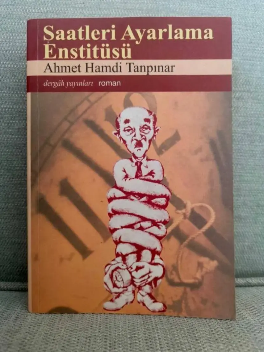 Saatleri Ayarlama Enstitüsü - Ahmet Hamdi Tanpınar