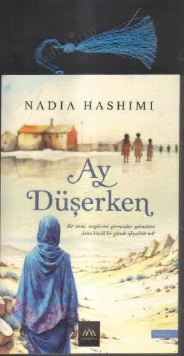 Ay Düşerken - Nadia Hashimi