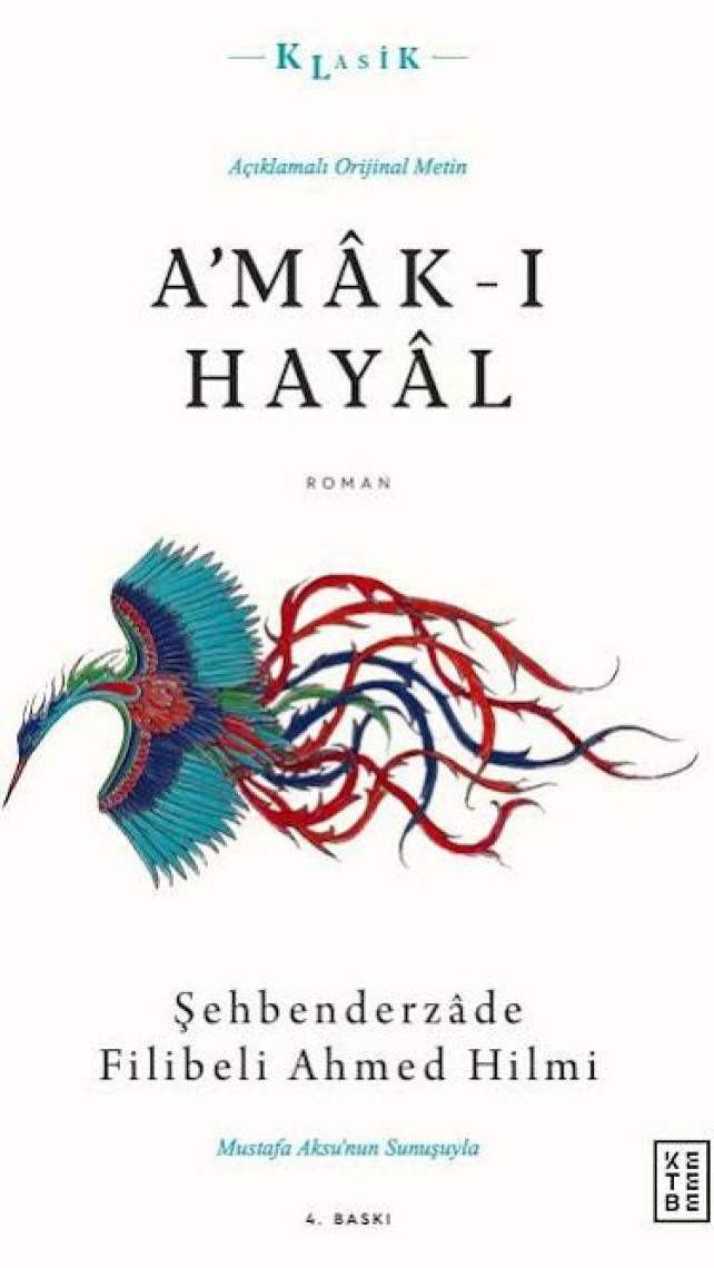 A’mak-ı Hayal - Şehbenderzade Filibeli Ahmed Hilmi