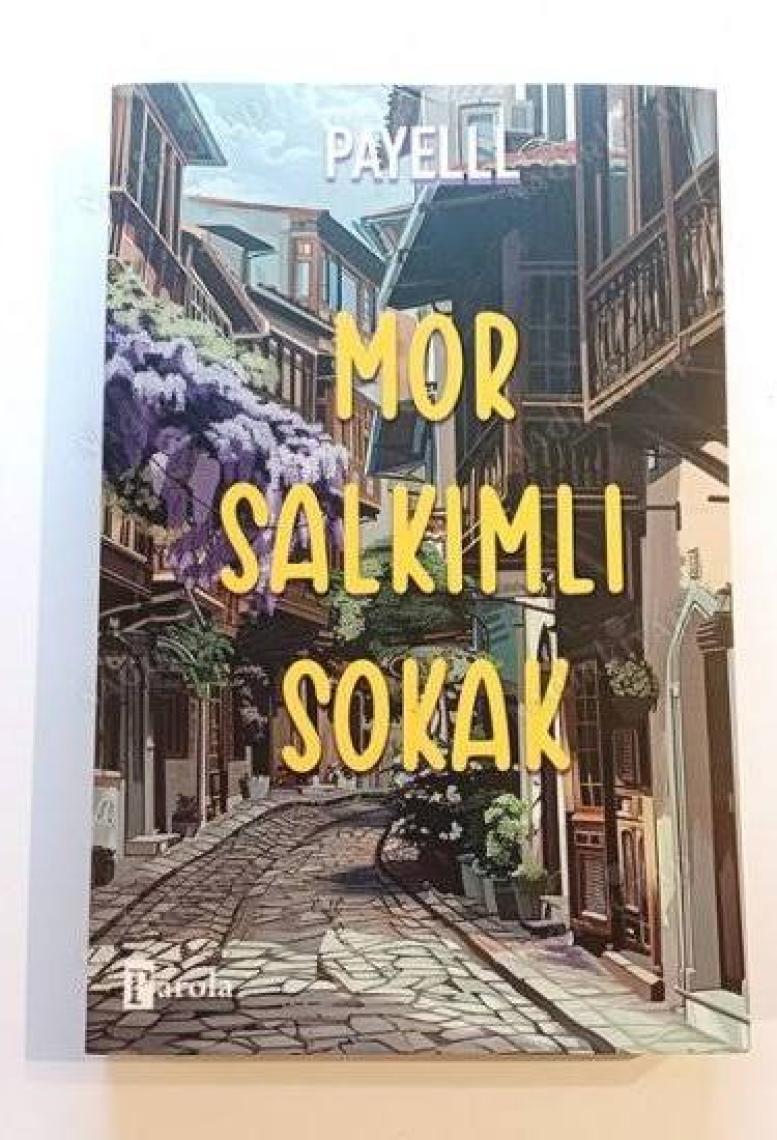 Mor Salkımlı Sokak - Payelll