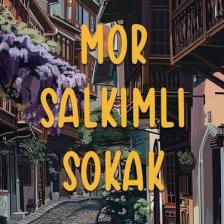 Mor Salkımlı Sokak - Payelll