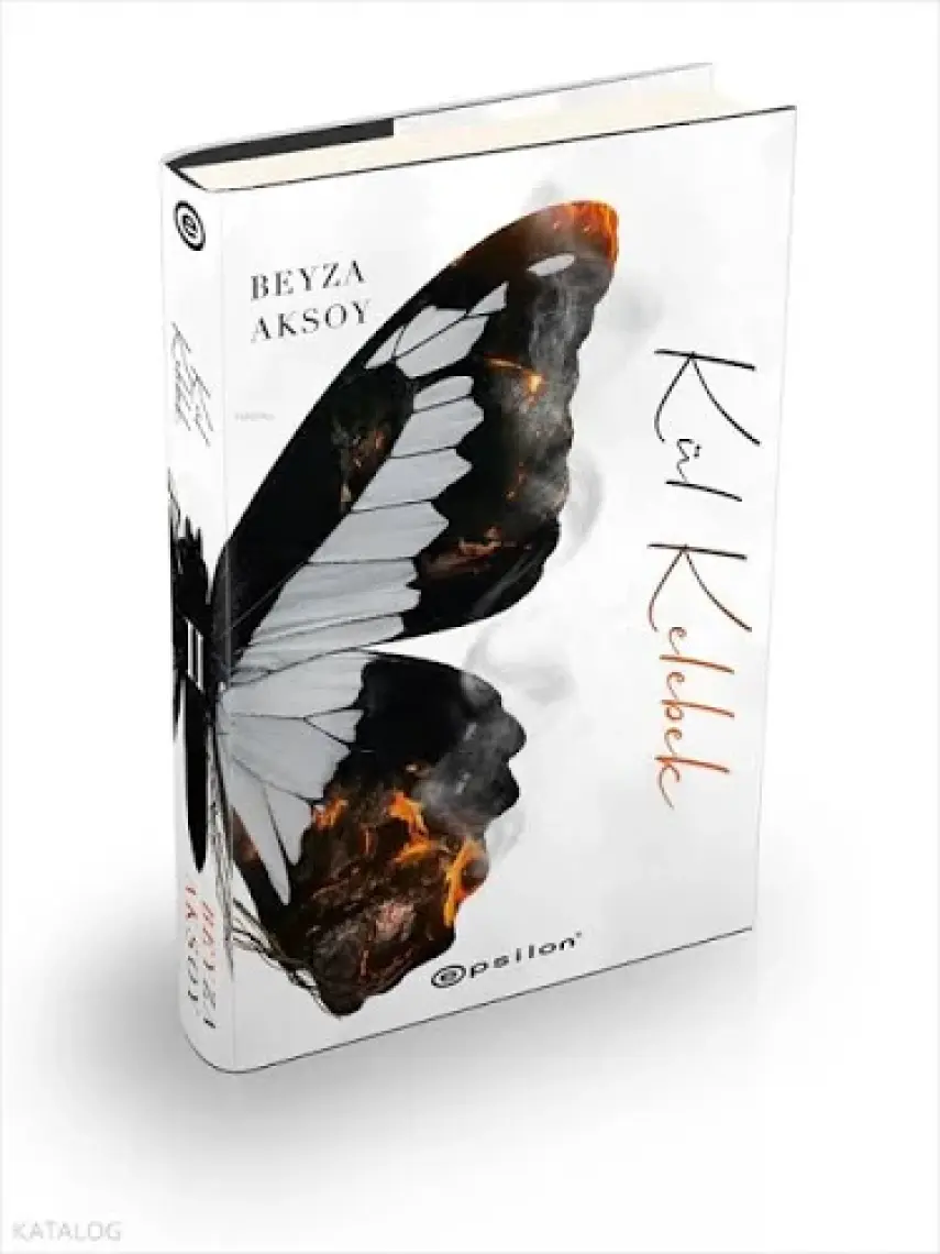 Kül Kelebek (Ciltli) - Beyza Aksoy