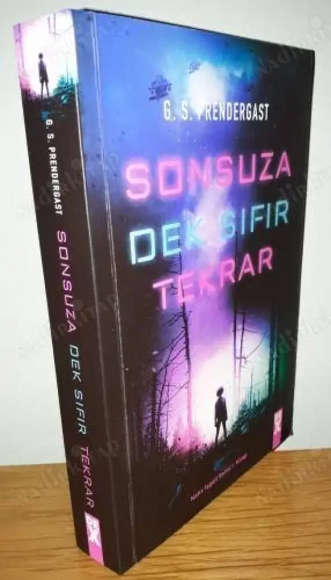 Sonsuza Dek Sıfır Tekrar - G. S. Prendergast