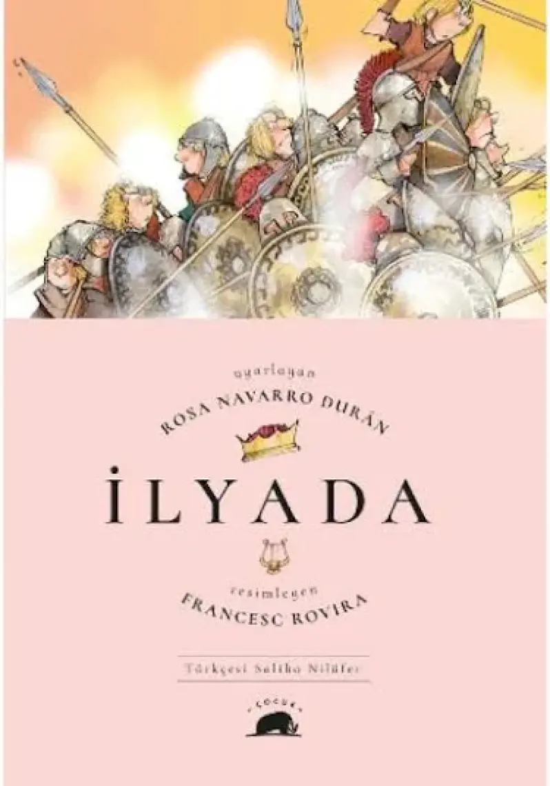 İlyada Tanrıların Savaşı - Homeros