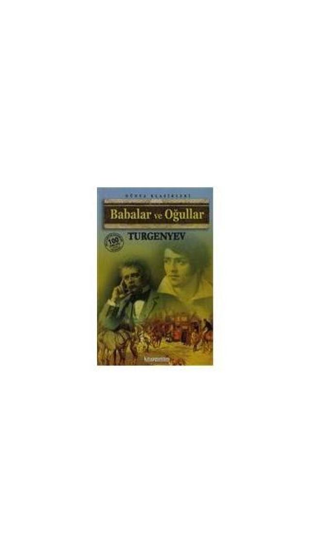 Babalar Ve Oğullar - Turgenyev