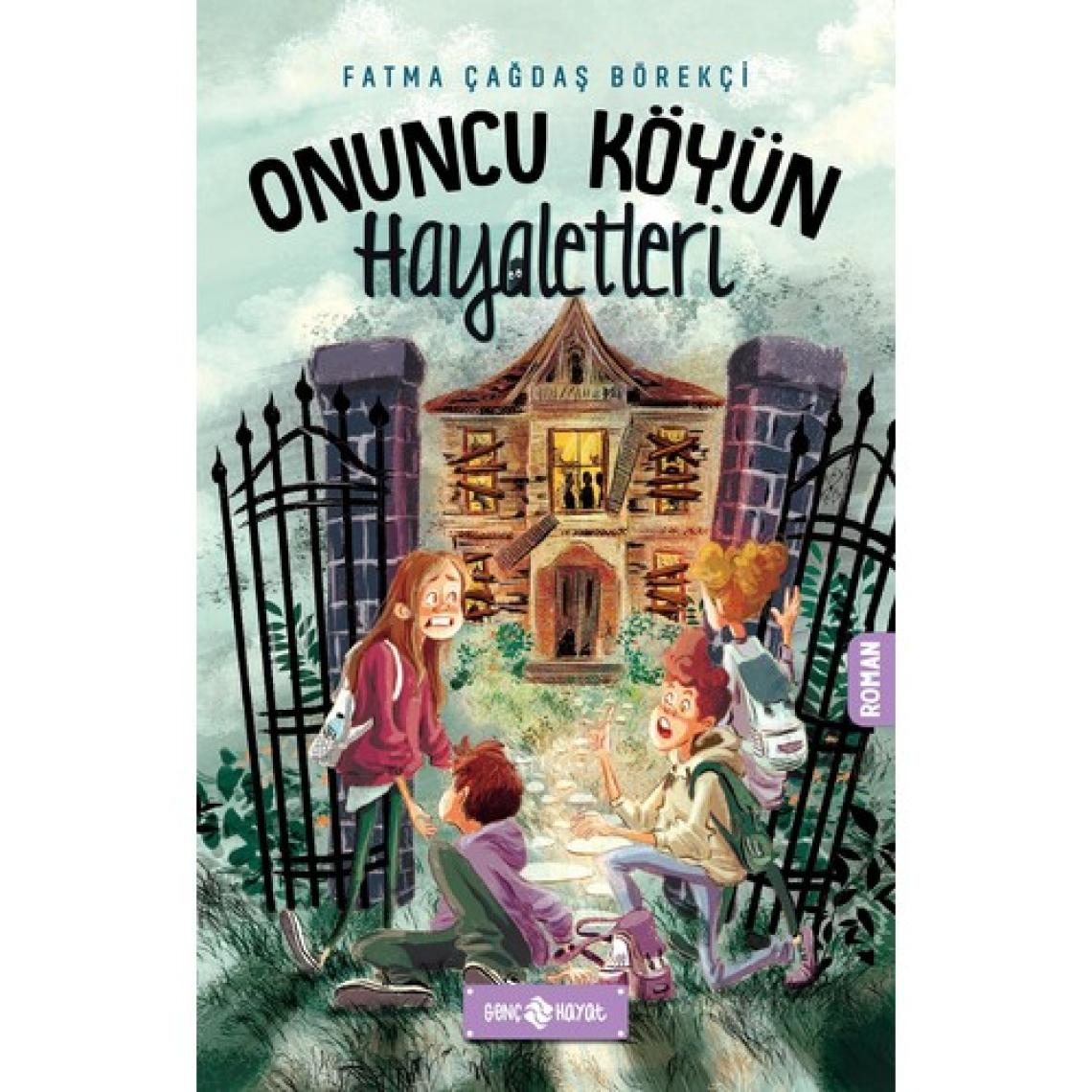 Onuncu Köyün Hayaletleri - Fatma Çağdaş Börekçi