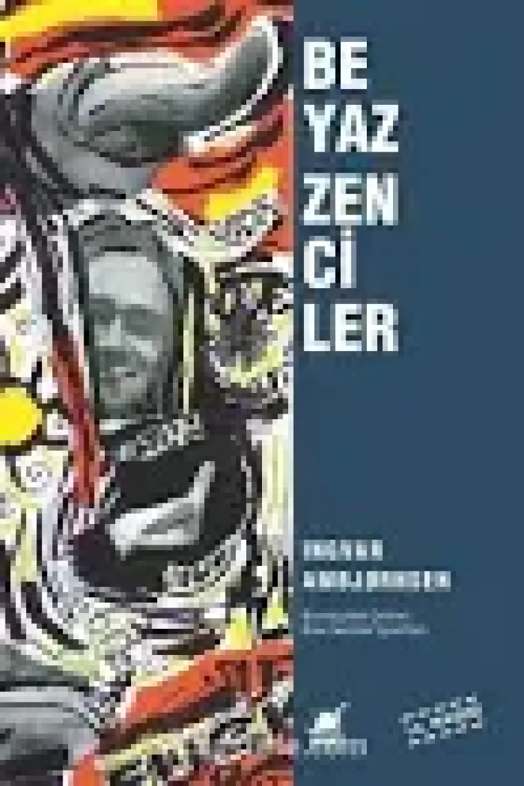Ayrıntı Yayınları Beyaz Zenciler - Ingvar Ambjörnsen