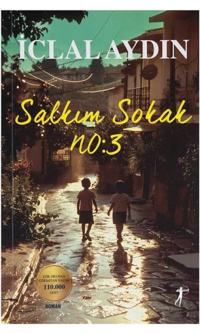 Salkım Sokak No: 3 - İclal Aydın