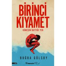 Birinci Kıyamet   - Buğra Gülsoy