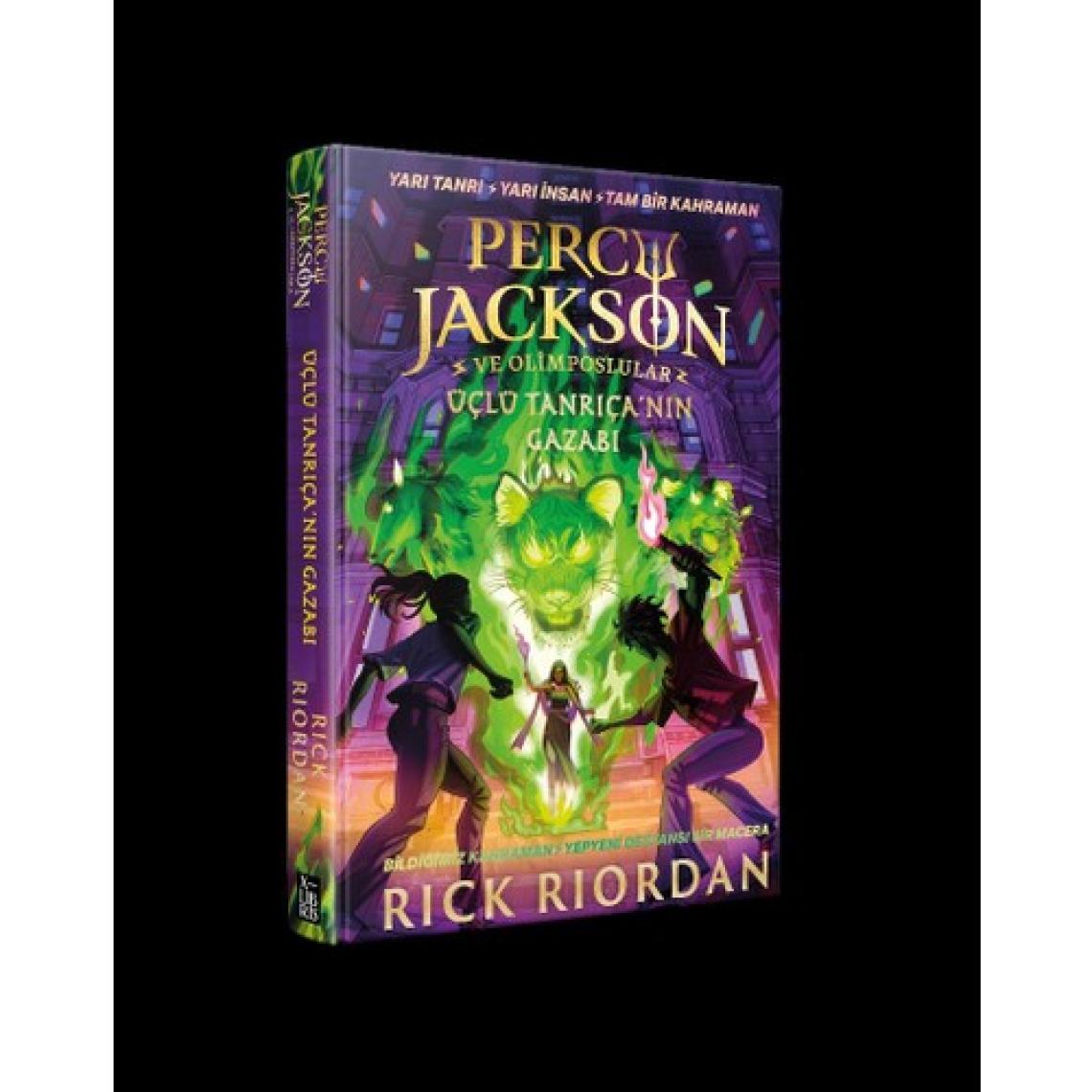 Percy Jackson ve Olimposlular  Yeni Üçleme 2-Üçlü Tanrıça’nın Gazabı - Rick Riordan