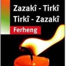 Zazaca-Türkçe, Türkçe-Zazaca Sözlük