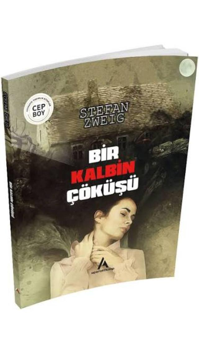 Aperatif Kitap Yayınları Bir Kalbin Çöküşü - Stefan Zweig - Cep Boy Aperatif Tadımlık Kitaplar