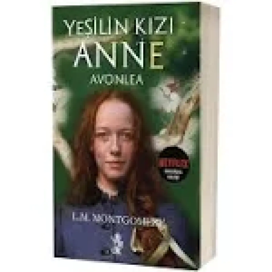 Yeşilin Kızı Anne - Lucy Maud Montgomery