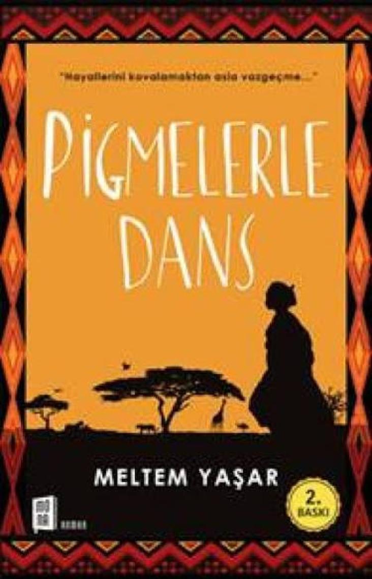 Pigmelerle Dans - Meltem Yaşar