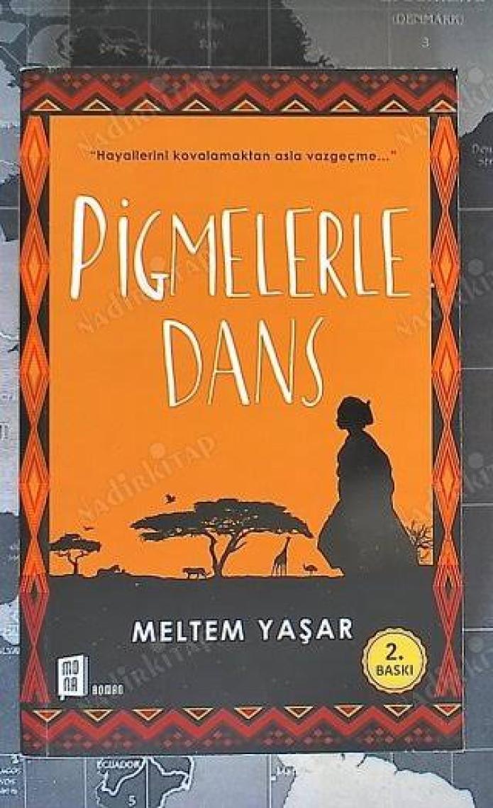 Pigmelerle Dans - Meltem Yaşar