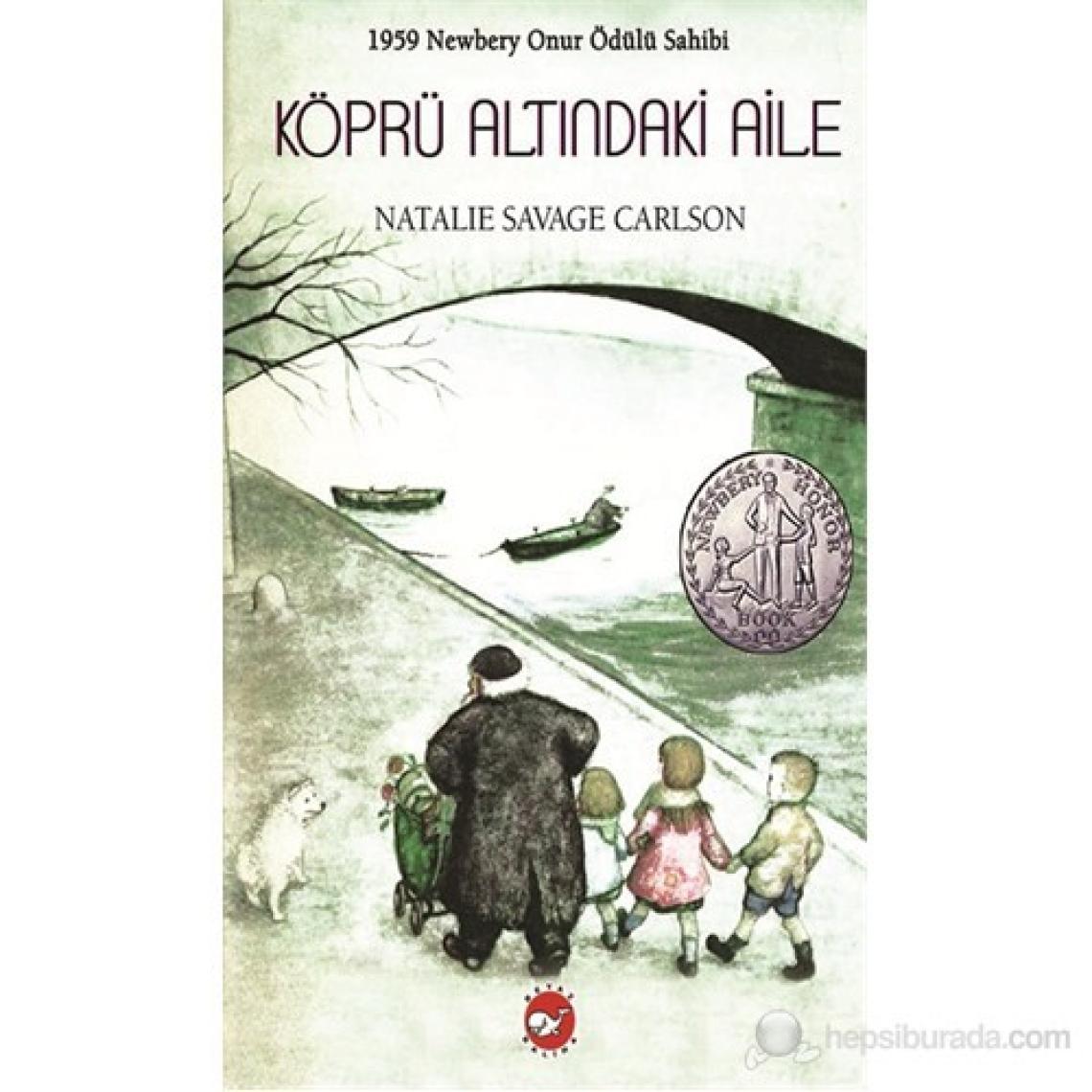 Köprü Altındaki Aile - Natalie Savage Carlson