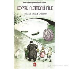 Köprü Altındaki Aile - Natalie Savage Carlson