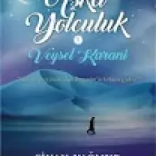 Veysel Karani: Aşk’a Yolculuk - Sinan Yağmur