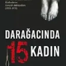 Darağacında 15 Kadın
