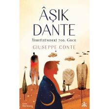 Âşık Dante: Yeryüzündeki 700. Gece - Giuseppe Conte