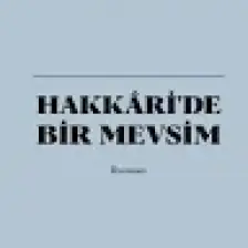 Hakkâri'de Bir Mevsim (Ciltli) - Ferit Edgü
