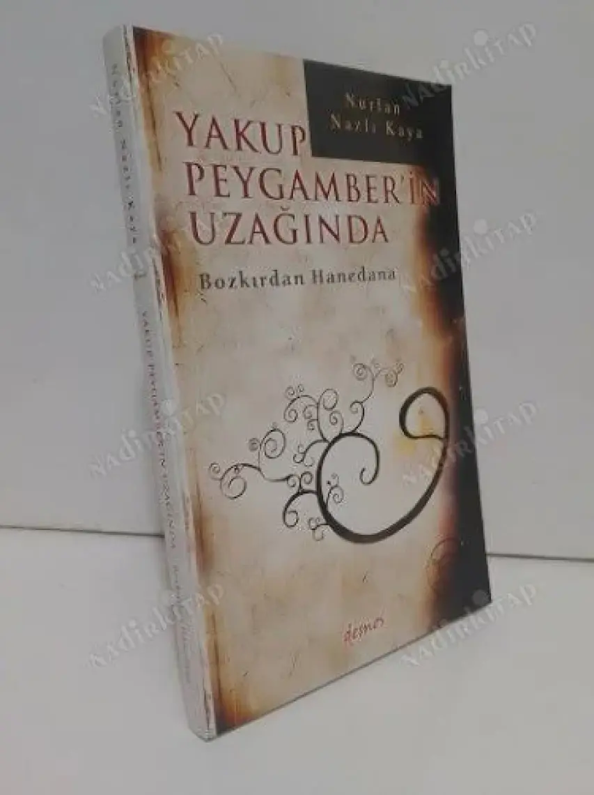 Yakup Peygamber'in Uzağında