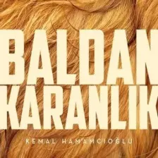 Baldan Karanlık - Kemal Hamamcıoğlu