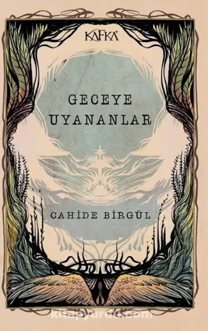 Geceye Uyananlar - Cahide Birgül