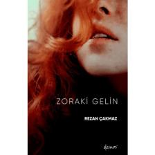 Zoraki Gelin - Rezan Çakmaz