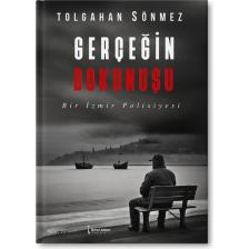 Gerçeğin Dokunuşu - Tolgahan Sönmez