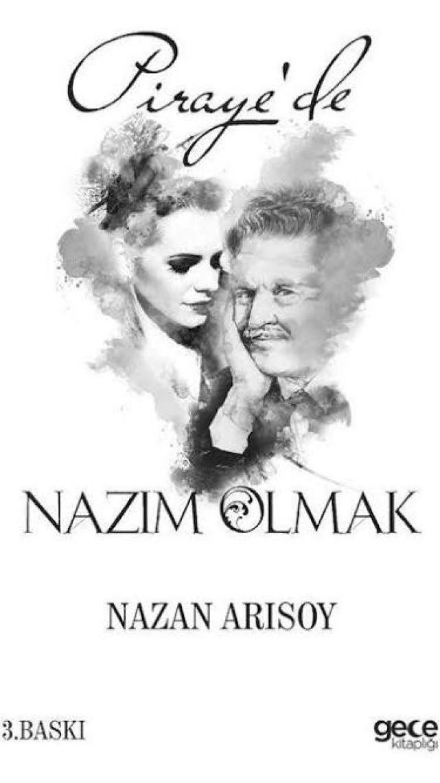 Piraye'de Nazım Olmak - Nazan Arısoy