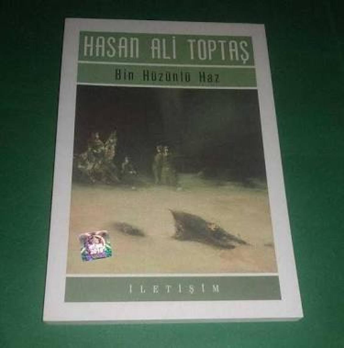 Bin Hüzünlü Haz - Hasan Ali Toptaş
