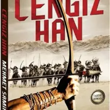 Moğolların Efsane İmparatoru Cengiz Han - Mehmet Samih Fethi
